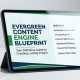 Evergreen Content Engine Blueprint