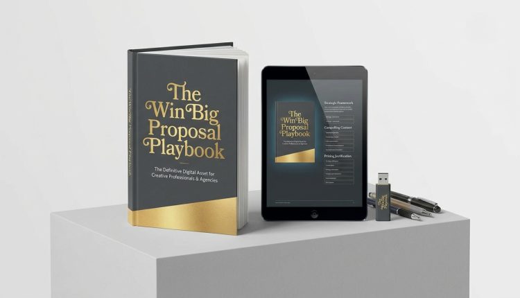 The Win Big Proposal Playbook