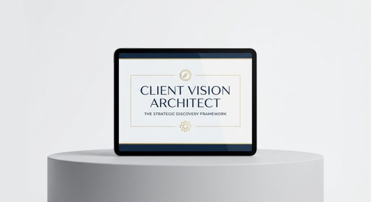 Client Vision Architect The Strategic Discovery Framework