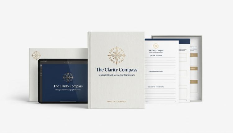 The Clarity Compass Strategic Brand  Messaging Framework