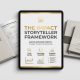 The Impact Storyteller Framework