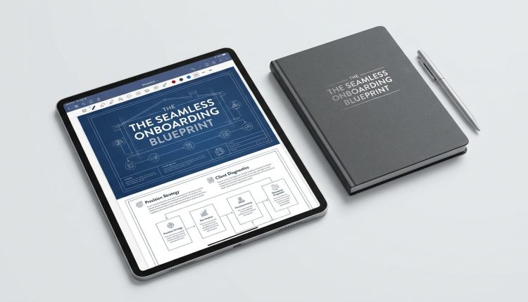 The Seamless Onboarding Blueprint